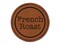 French Roast Coffee Label Round Iron-On Engraved Faux Leather Patch Applique - 2.5"